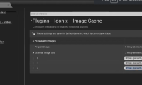 Project Settings>Idonix - Image Cache>Preloaded Images>External Image Urls